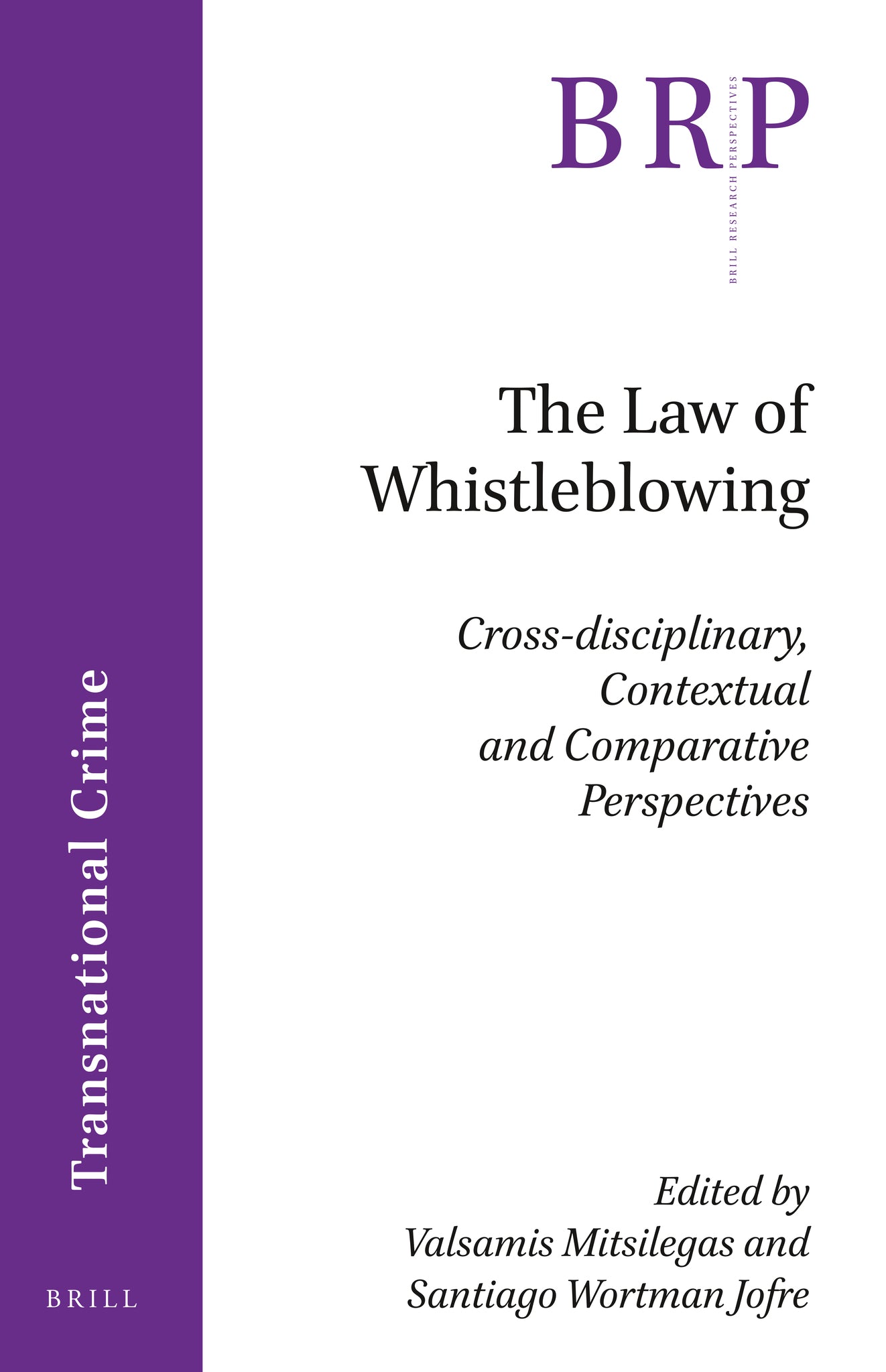 Cover image for The Law of Whistleblowing ISBN 9789004459809